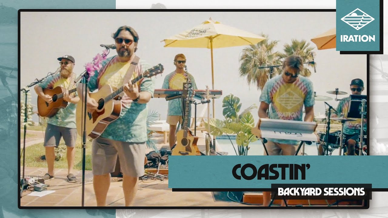 Iration - Coastin' (Live) | Backyard Sessions: Malibu Edition