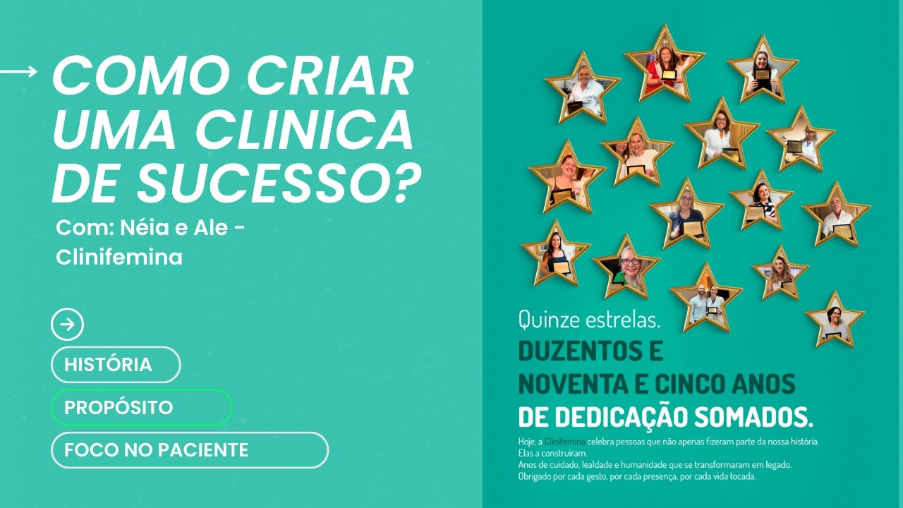 15 estrelas, 295 anos de dedicação | A história por trás da ClíniFEMINA