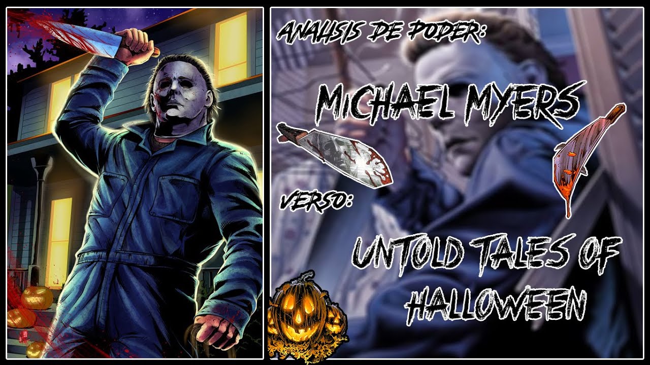The Power of Michael Myers (mejorada).