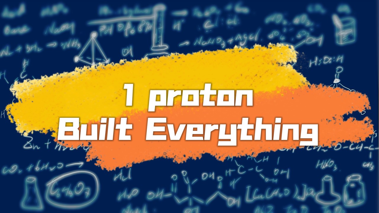 How One Proton Changed Everything | Hydrogen