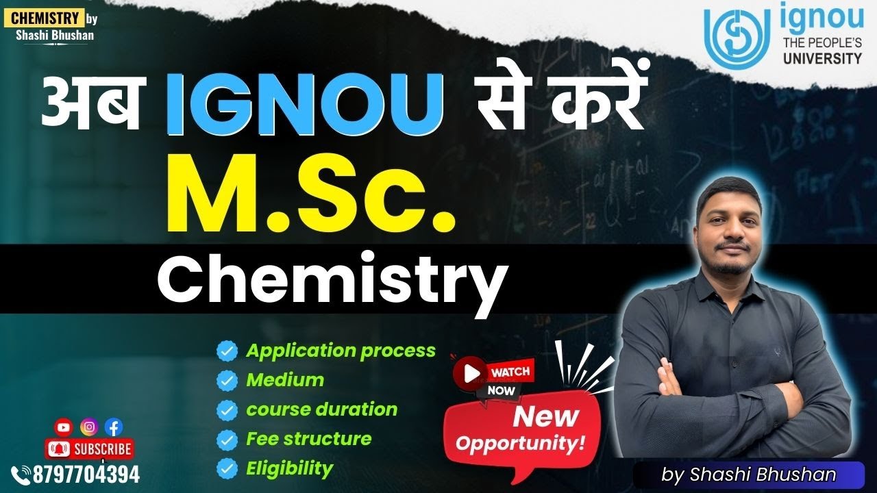 🎓 Pursue M.Sc. Chemistry from IGNOU | Complete Guide – Application Process, Fees, Eligibility & More