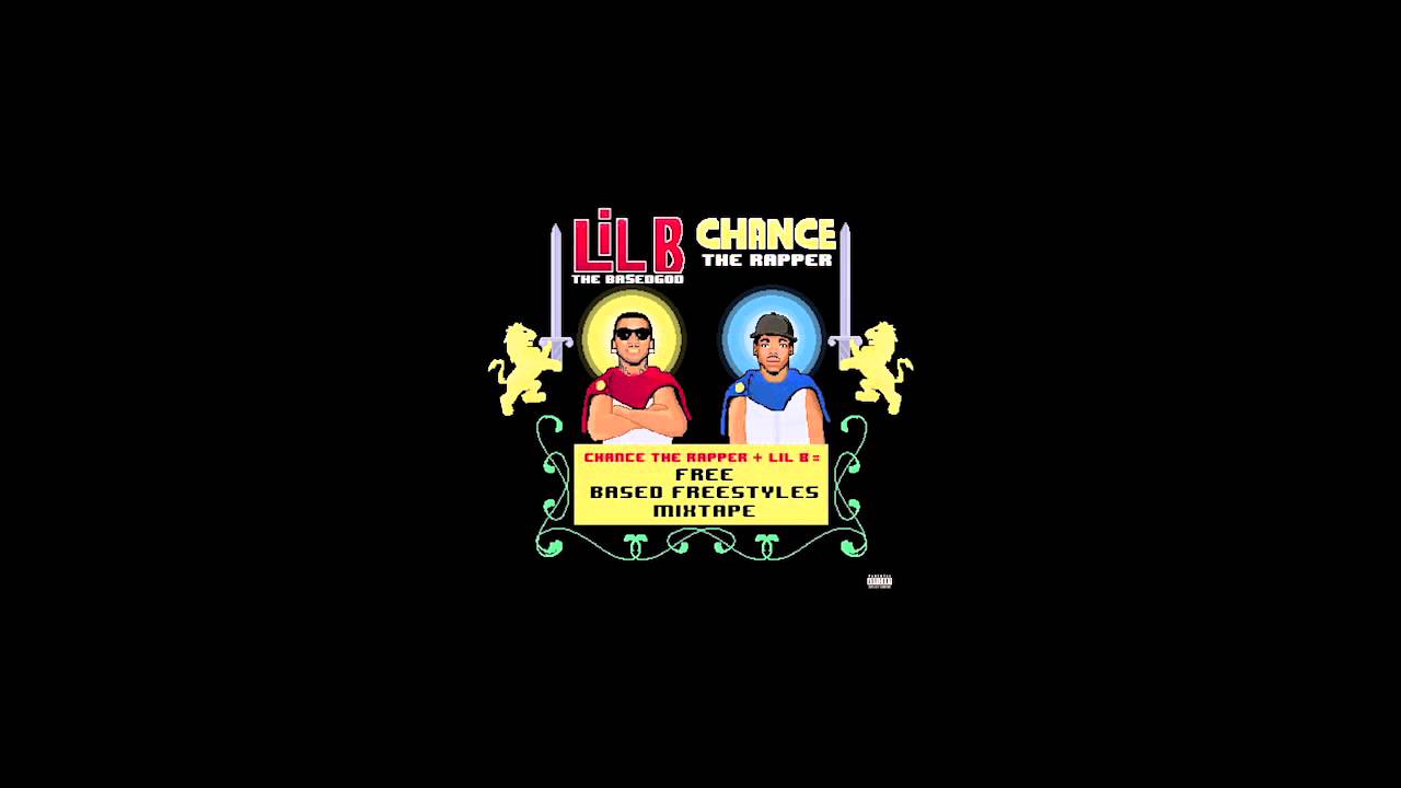 Lil B x Chance The Rapper - We Rare (Free Based Freestyle Mixtape)