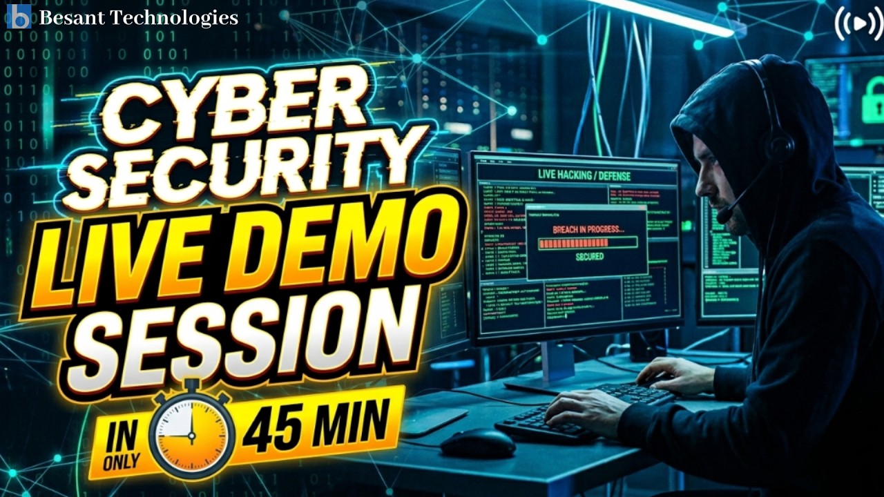 Cyber Security Live Demo Session in 45 Minutes | Expert Trainer | Besant Technologies