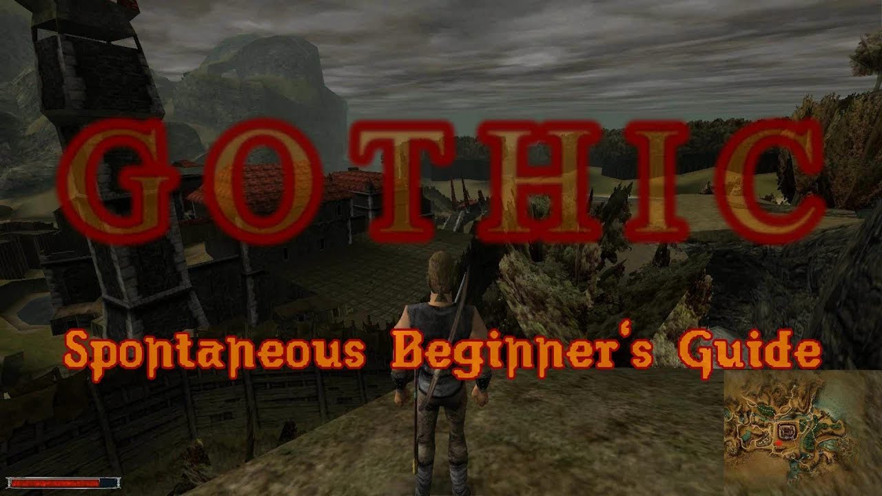 Gothic 1 Spontaneous Beginner's Guide 1 - Beginning of your Journey