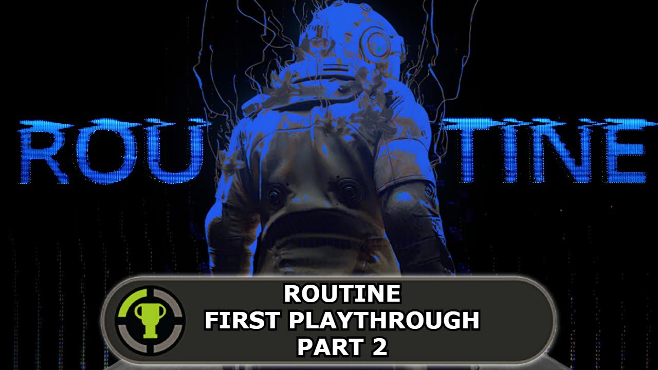 Definitely One of The Scariest Games of The Year | ROUTINE [2]