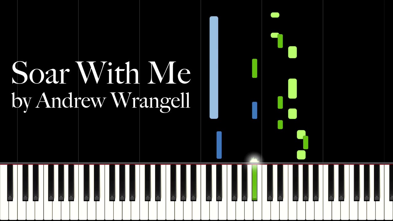 Soar With Me by Andrew Wrangell (Piano Tutorial)