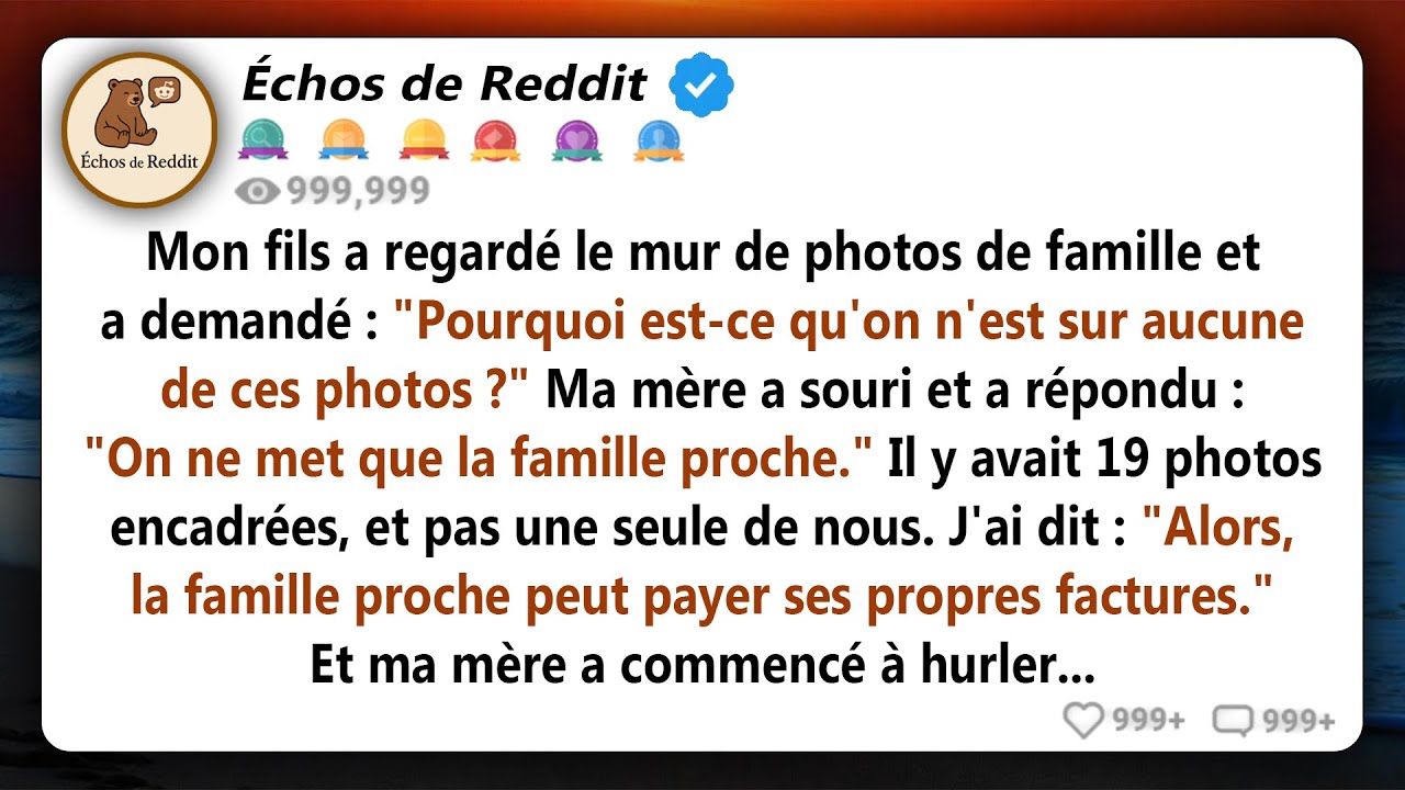 Mon fils a regardé le mur de photos de famille et a demandé : 