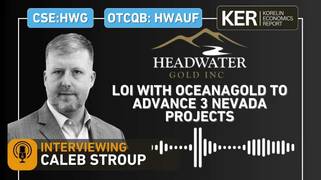 Headwater Gold — новости о программе лояльности Newmont, партнерство OceanaGold и запуск нескольк...