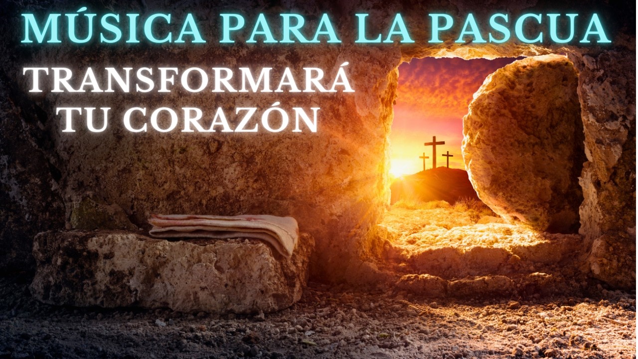 🎶🎶Música para la Pascua, Una hora para orar | 10 Cantos Católicos para Cuaresma y Semana Santa🎶🎶