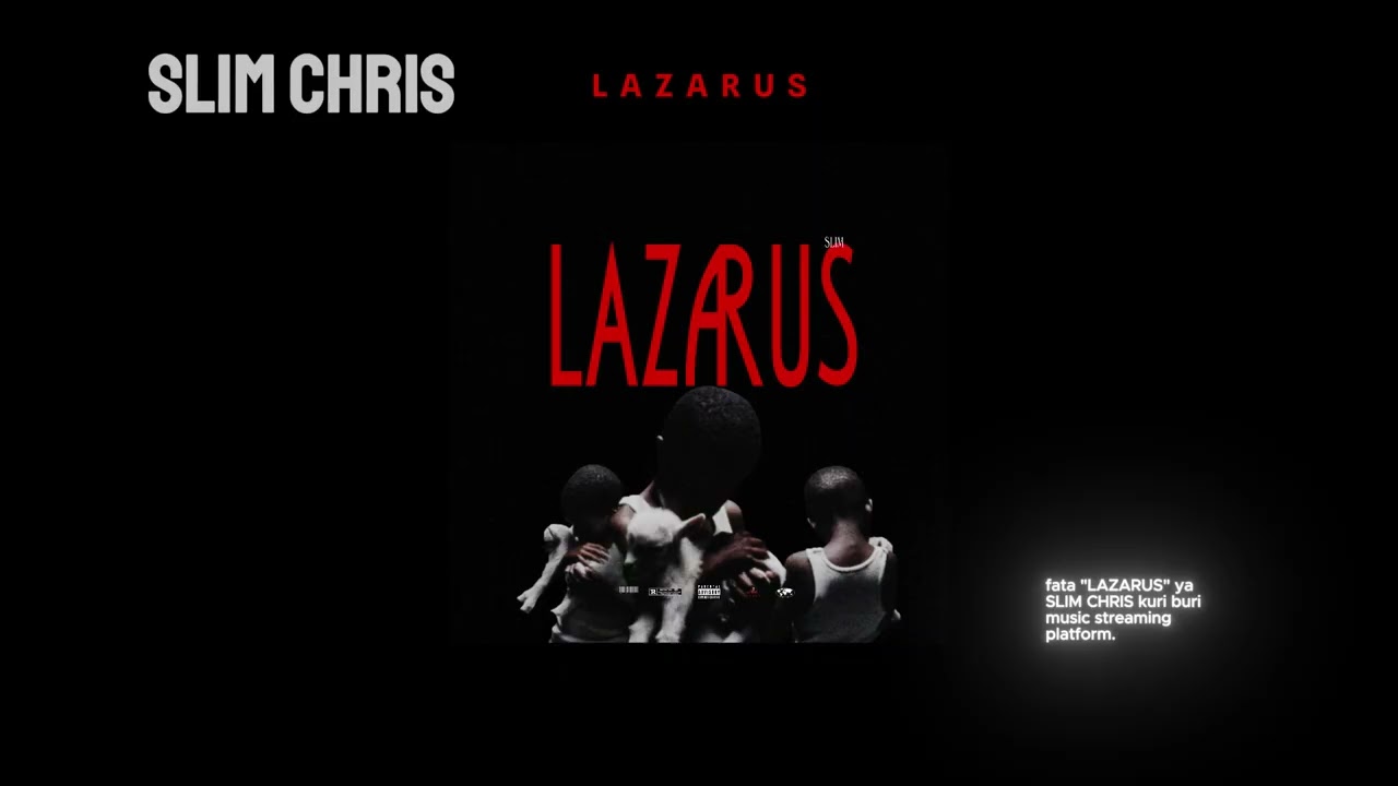SLIM CHRIS - LAZARUS