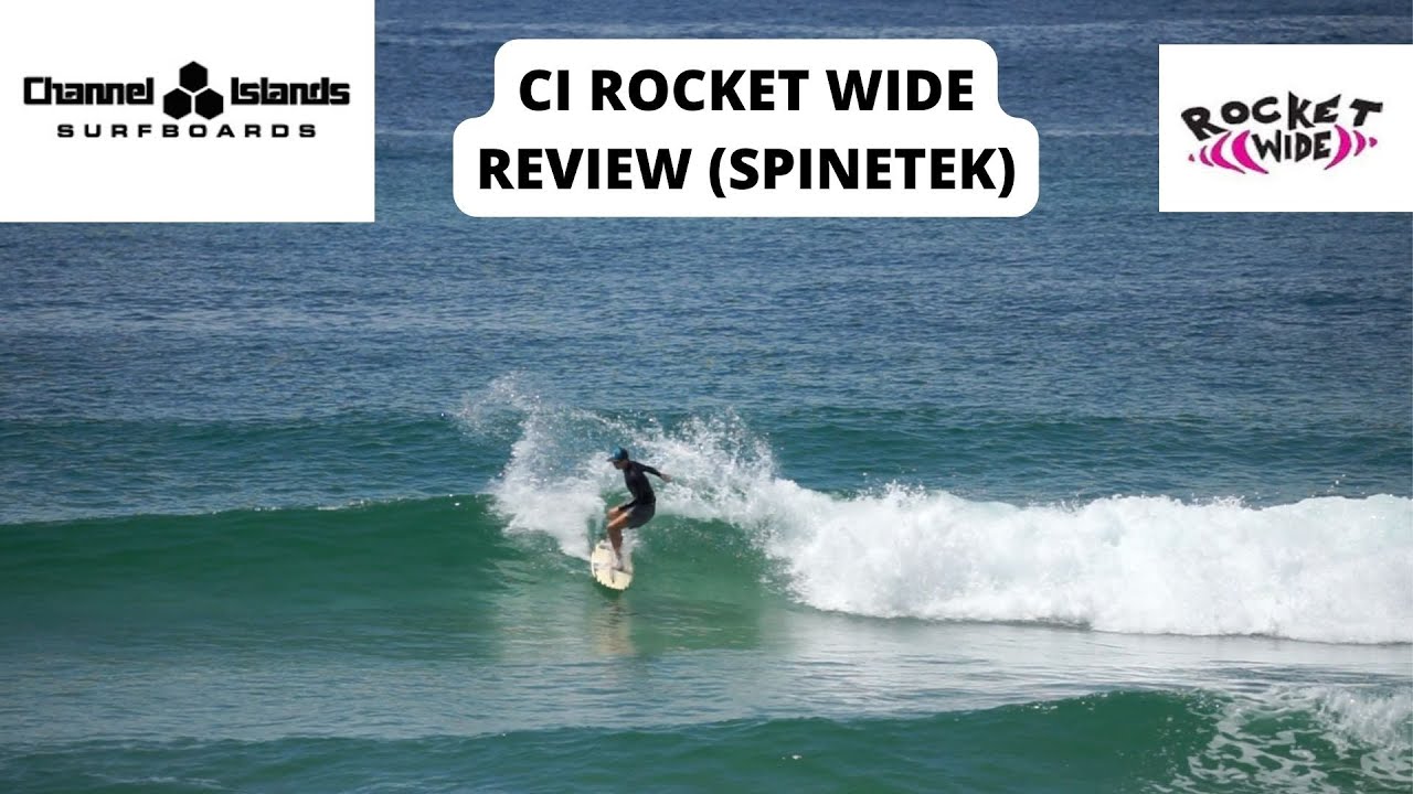 Channel Islands Rocket Wide Review (EP.18 Spinetek & 2+1 Is gold)