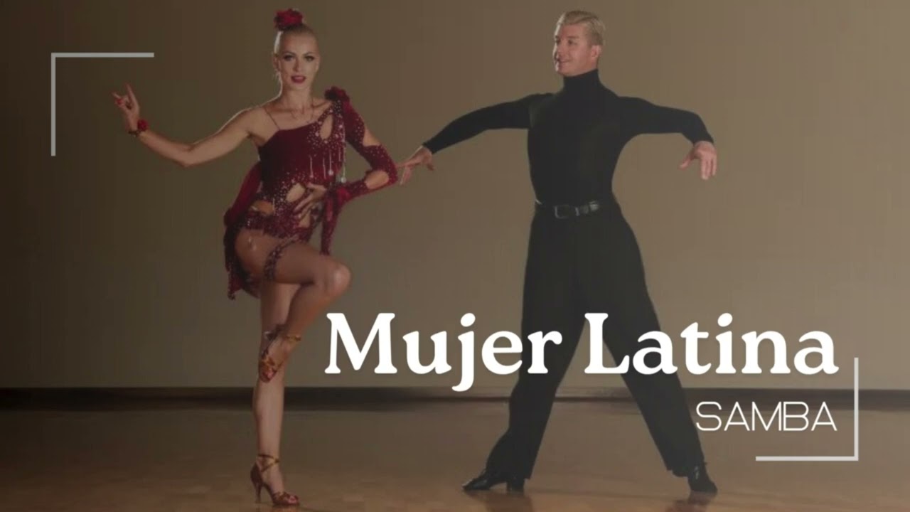 Mujer Latina - Samba