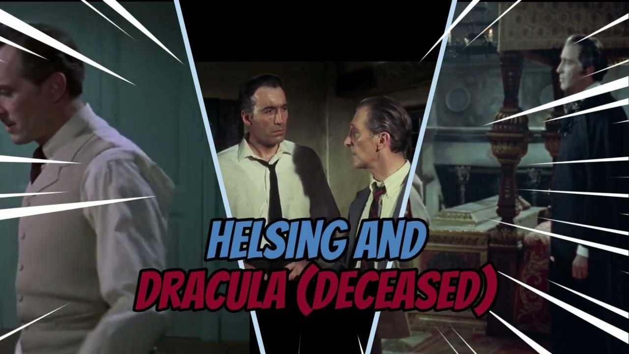 Helsing & Dracula (deceased)