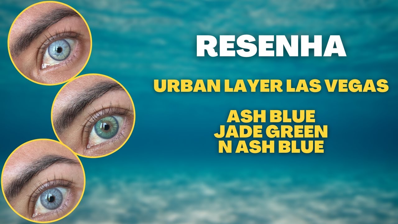 Urban Layer Las Vegas Ash Blue, Jade Green e N Ash Blue (Resenha) | BRILLIANT EYES #urdu