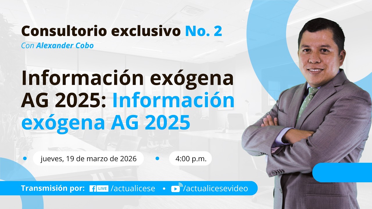 Información exógena AG 2025: obligaciones, plazos y errores frecuentes