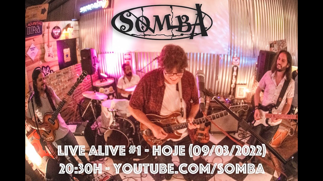 SOMBA - Live alive #1 - 09/03/2022