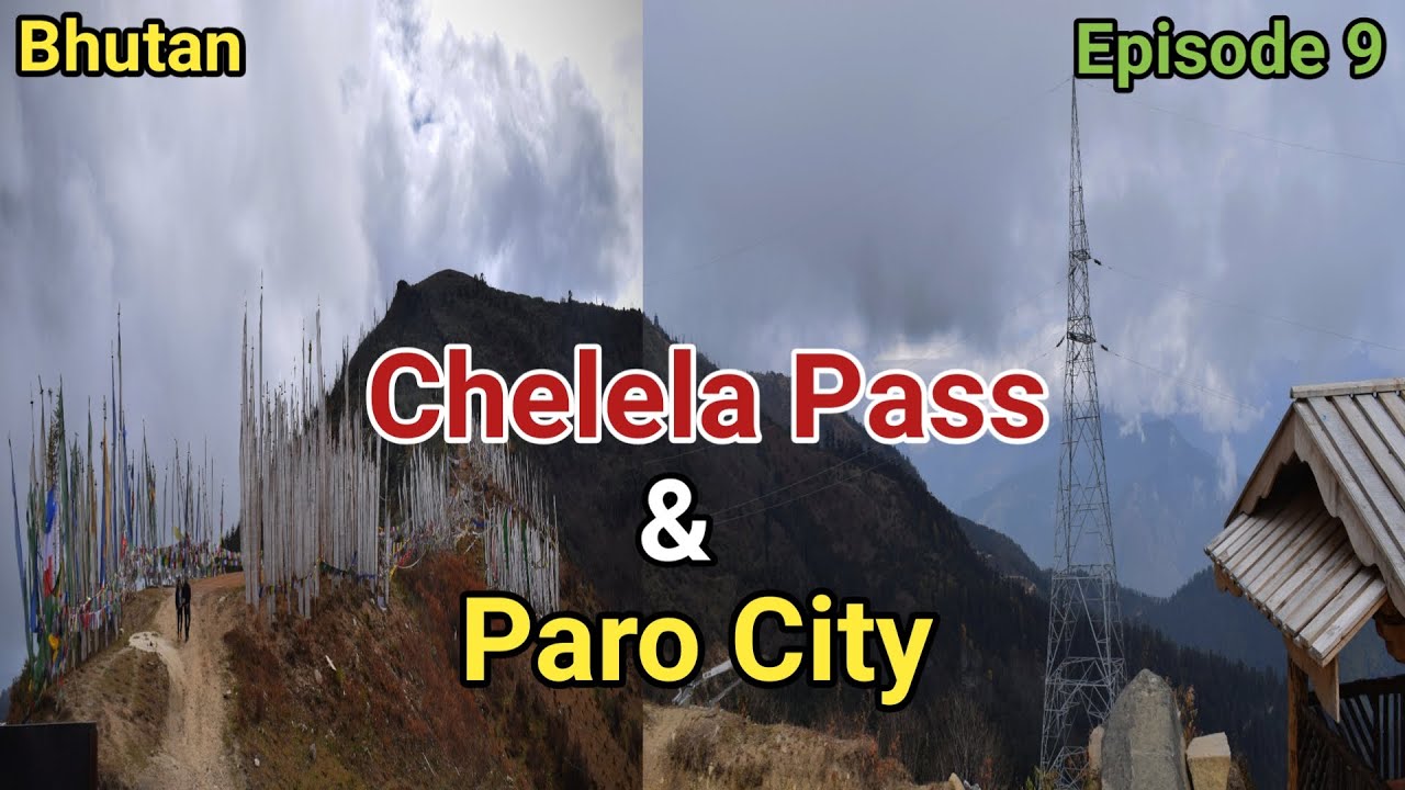 Paro Airport | Chelela Pass | Highest Motorable Road in Bhutan | Paro Museum  | Kolkata to Bhutan