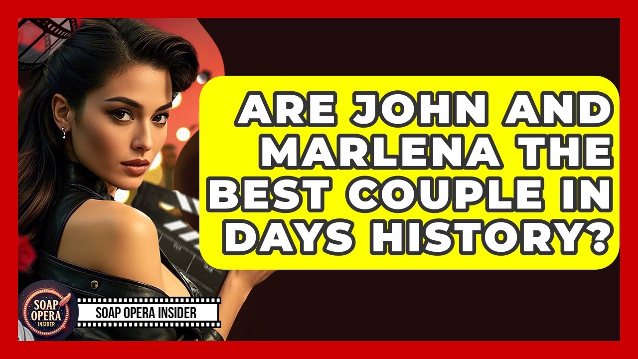 Are John And Marlena The Best Couple In DAYS History? - Soap Opera Insider