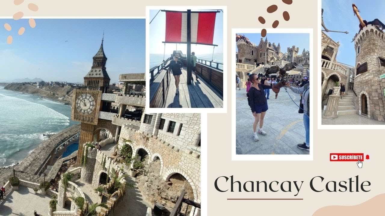 CASTILLO DE CHANCAY / CHANCAY CASTLE Lima Province | Summer 2025