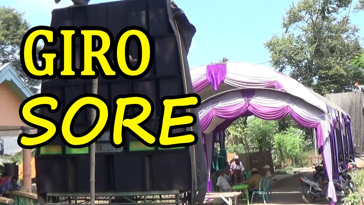 Giro sore / Giro Tamu klasik Cocok buat sound sistem