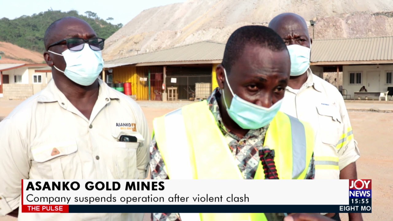 Asanko Gold Mines: Company suspends operation after violent clash - The Pulse on Joy News (19-4-21)