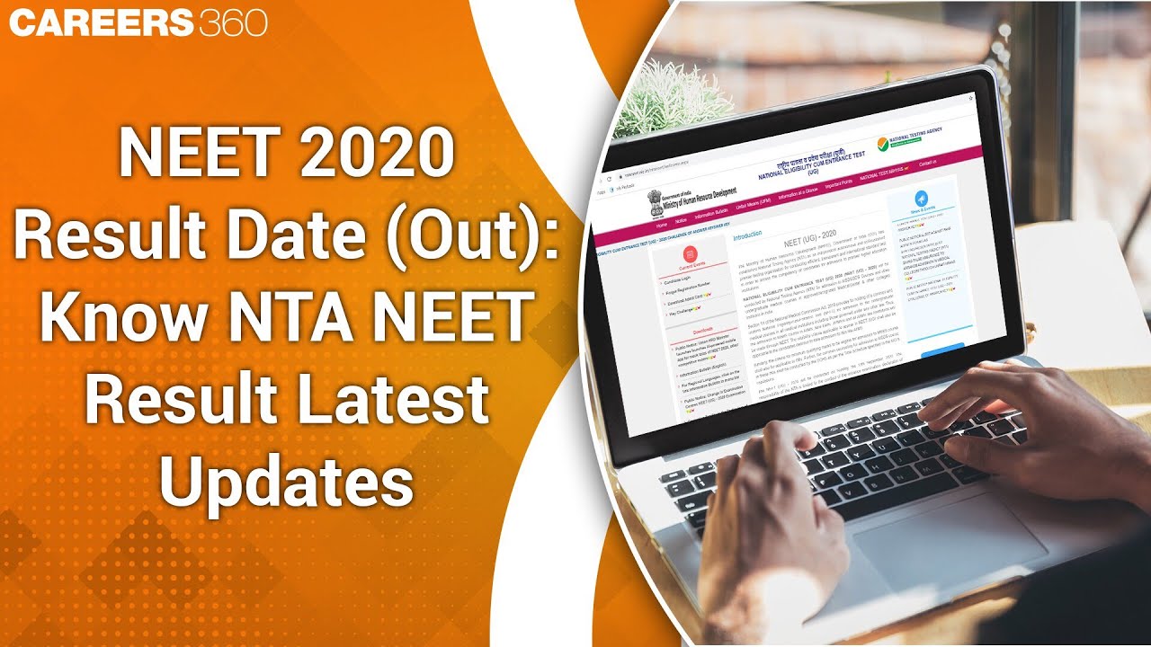 NEET 2020 Result Date (Out): Know NTA NEET result latest updates