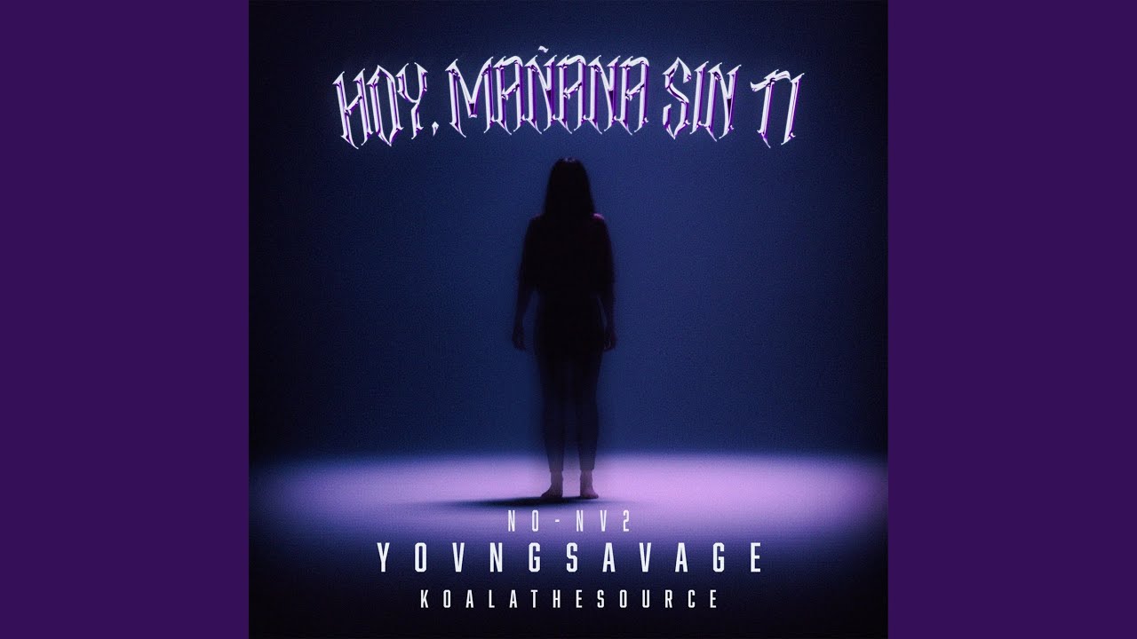 HOY, MAÑANA SIN TI (feat. The Secret Panda)