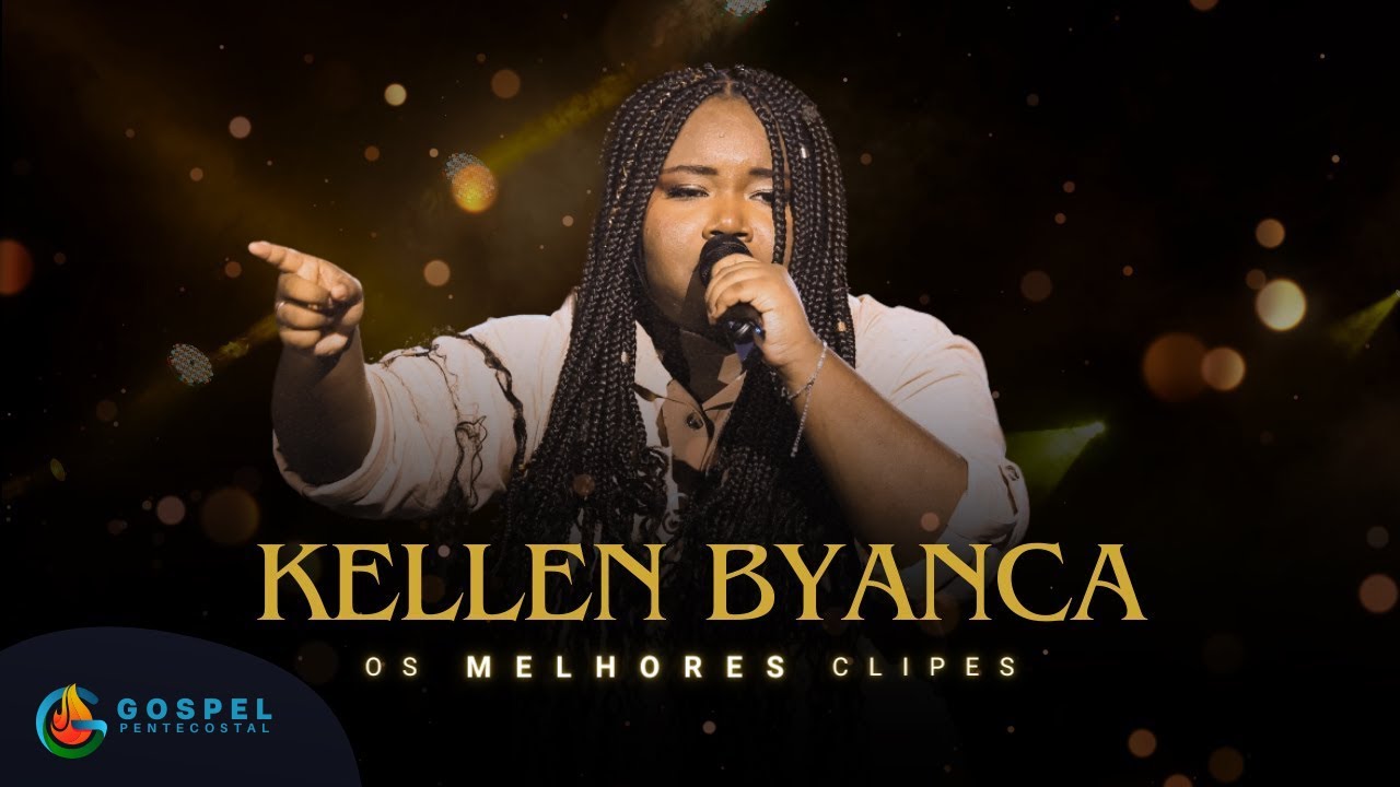 Kellen Byanca | Os Melhores Clipes [Vol. 6]