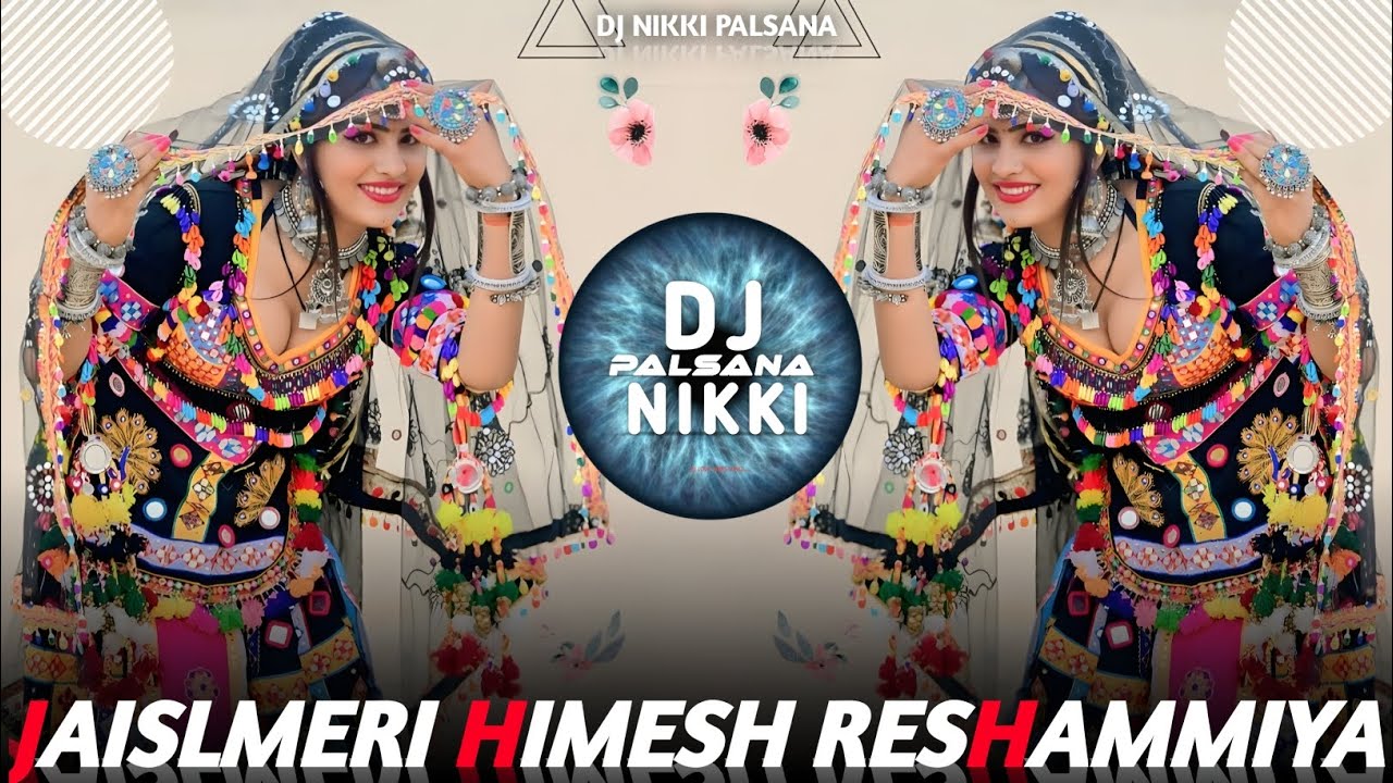 ❣️HIMESH RESHAMMIYA JAISLMERI SONG REMIX🔥OLD IS GOLD HITS💞 MASHUP SONG BASS REMIX❣️DJ NIKKI PALSANA👑