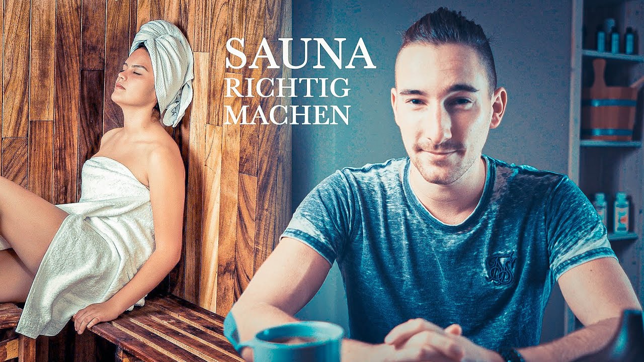 So machst du Sauna richtig