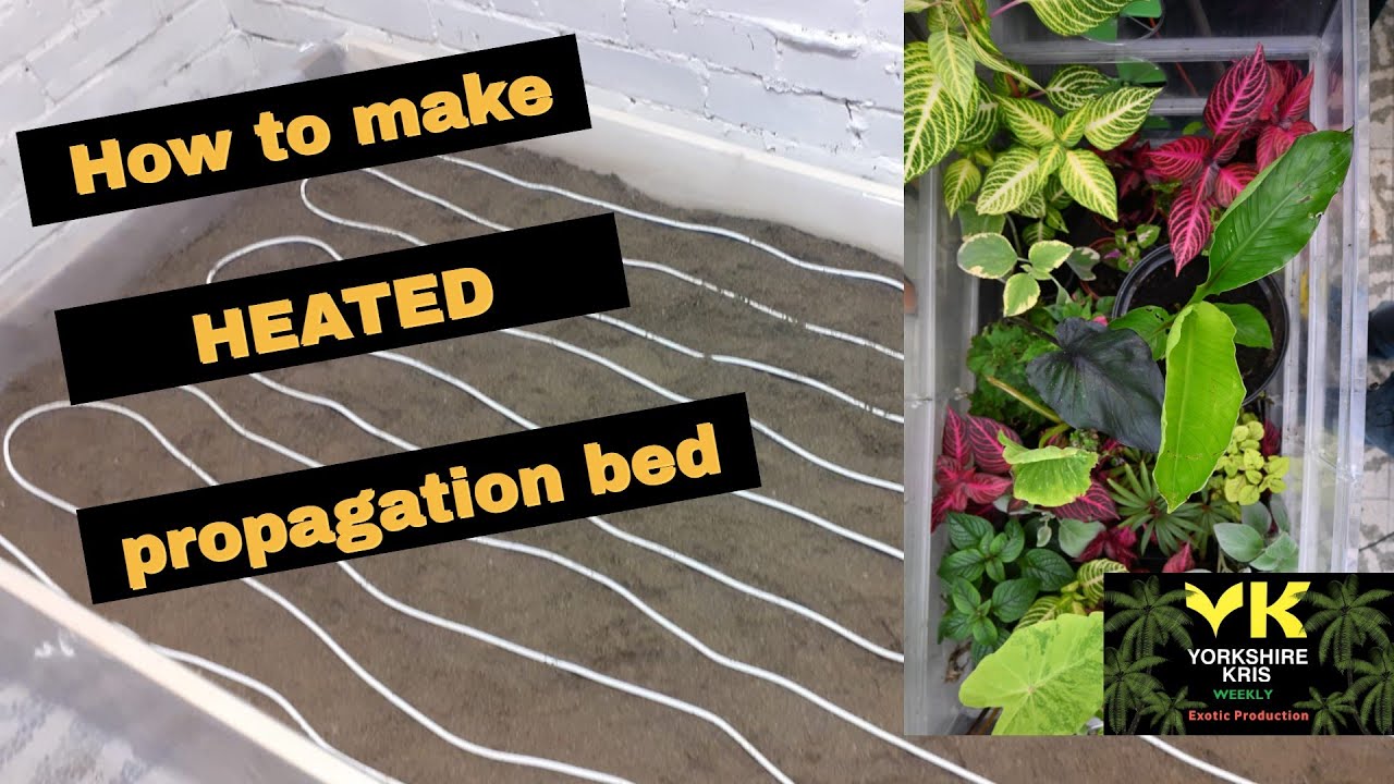 Creating a heated propagation bed