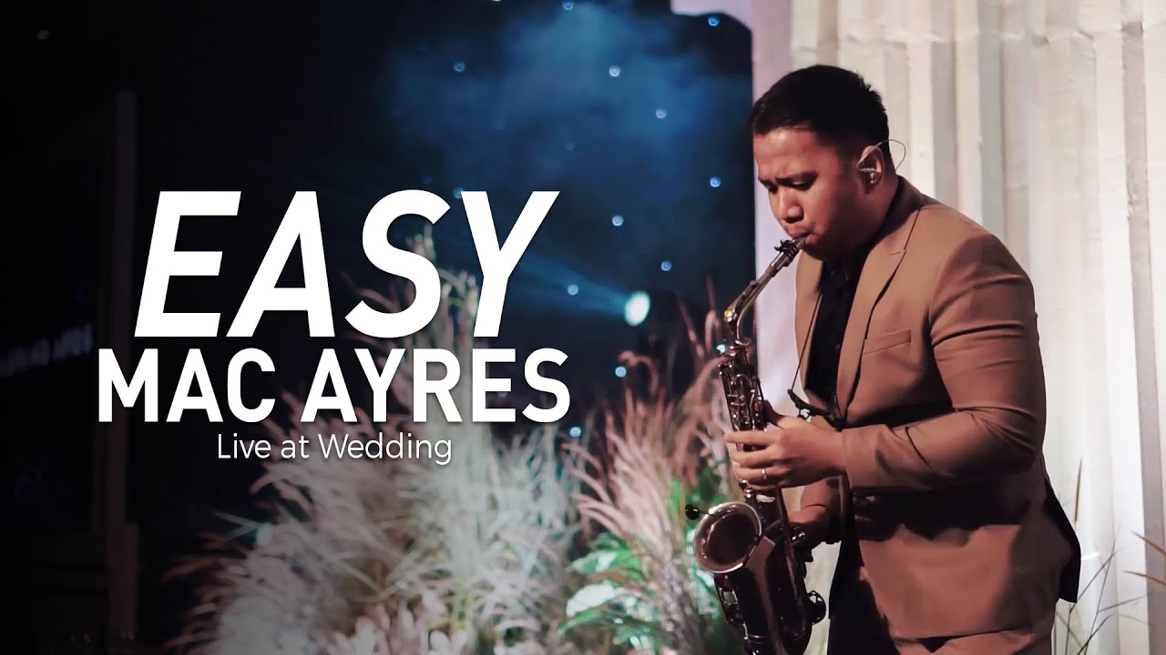 Easy - Mac Ayres (Live at Wedding)