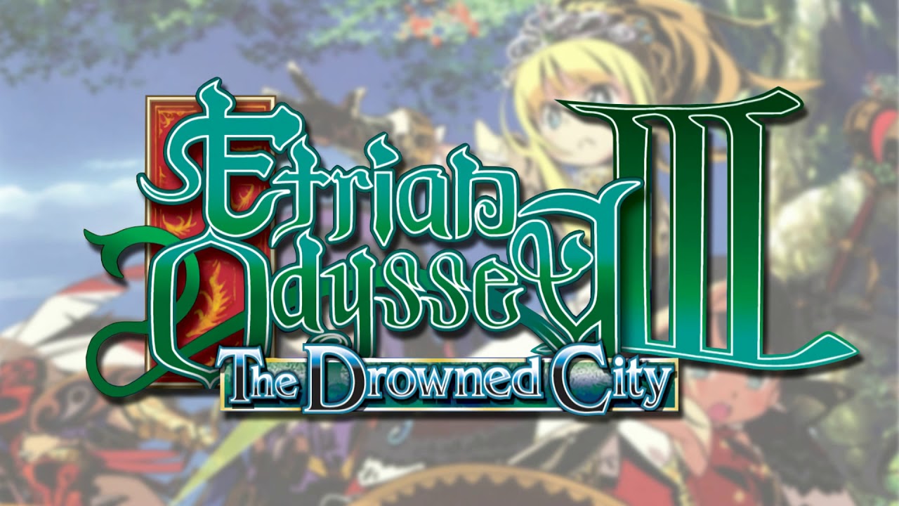 Disturbances ~ The End of the Raging Waves - Etrian Odyssey III: The Drowned City