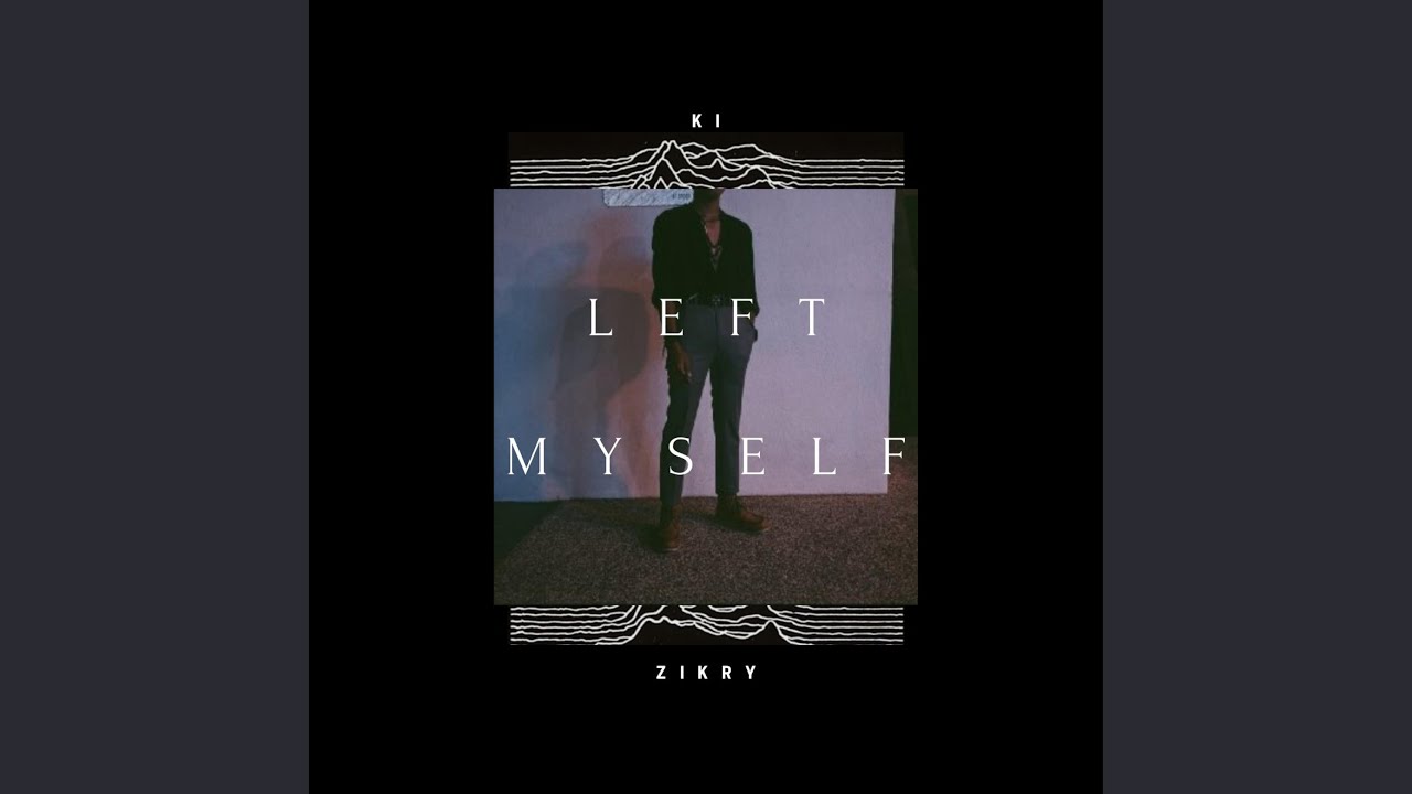 Left Myself