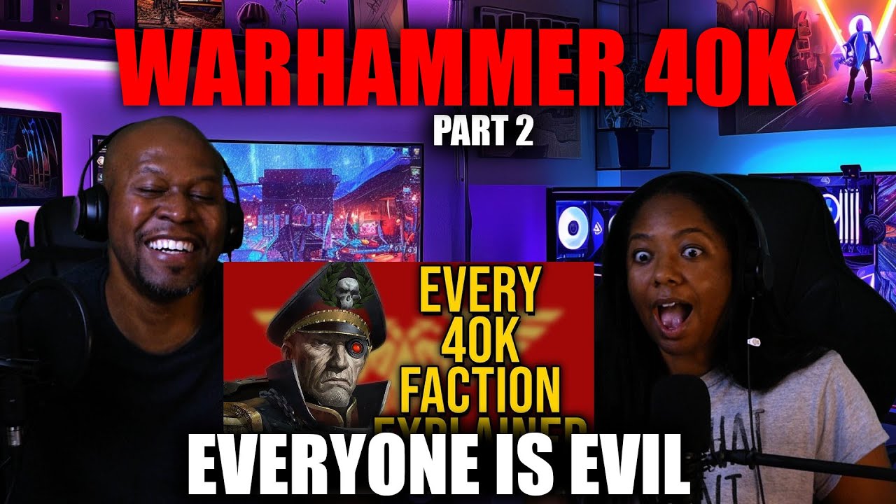Wife Discovers The Lore of War Hammer 40k - Factions Part 2