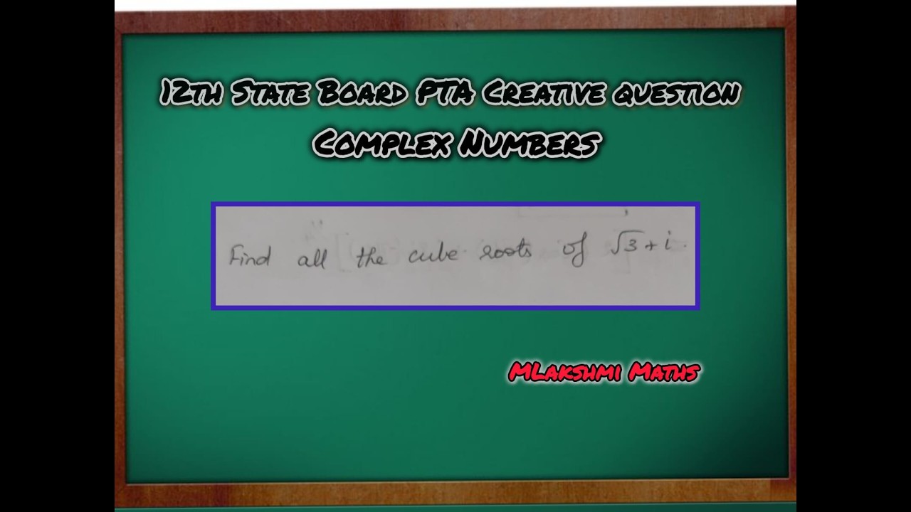 12th State Board Maths PTA Creative Complex Numbers
