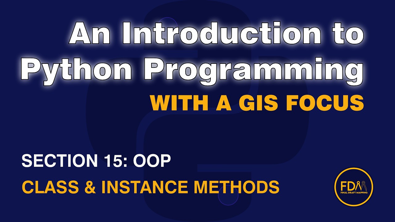 1503 OOP: Class & Instance Methods from An Introduction to Python Programming with a GIS Focus