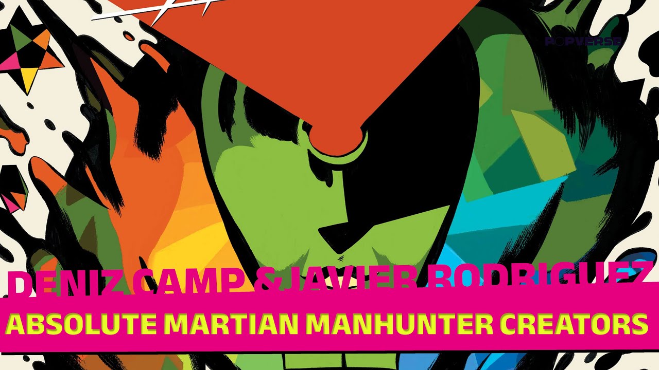 ABSOLUTE MARTIAN MANHUNTER&rsquo;s DENIZ CAMP & JAVIER RODRIGUEZ on making J&rsquo;ONN even WEIRDER! | NYCC 2025