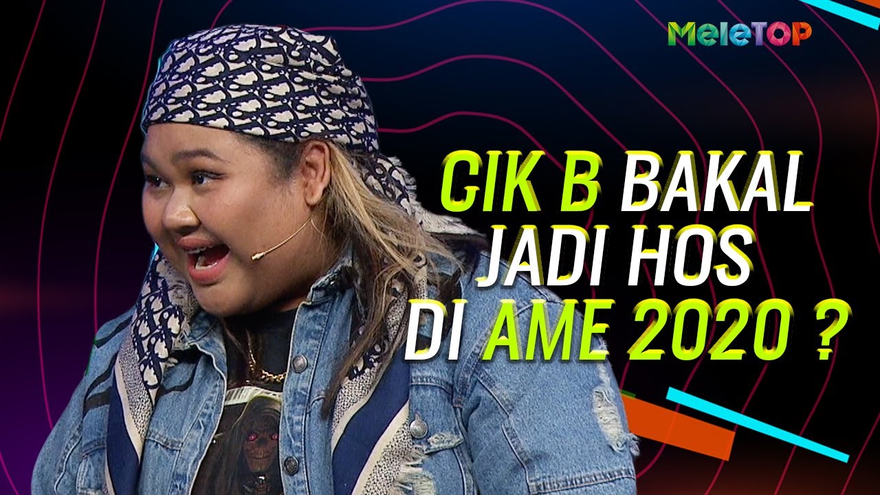 Wow! Cik B bakal jadi hos ke 3 di AME2020? | MeleTOP | Sean Lee, Ben Amir, Yusuf Bahrin, Fieya Julia