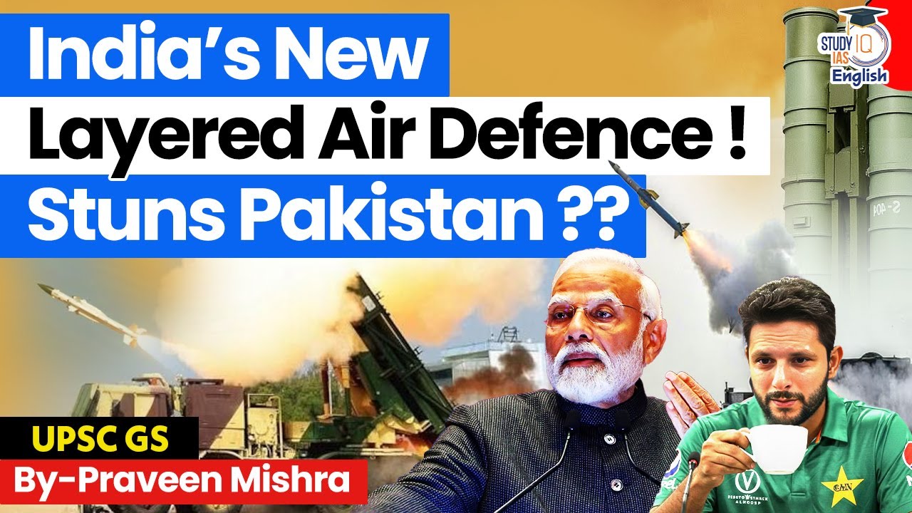 India's New Air Defense System Stuns Pakistan? | IADWS | Sudarshan Chakra | StudyIQ IAS English