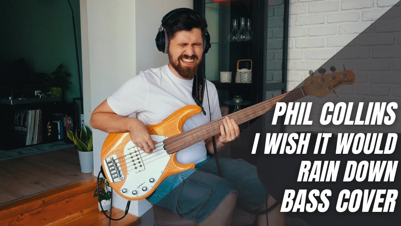Phil Collins - I Wish It Would Rain Down (MusicMan Stingray 5 Fretless)