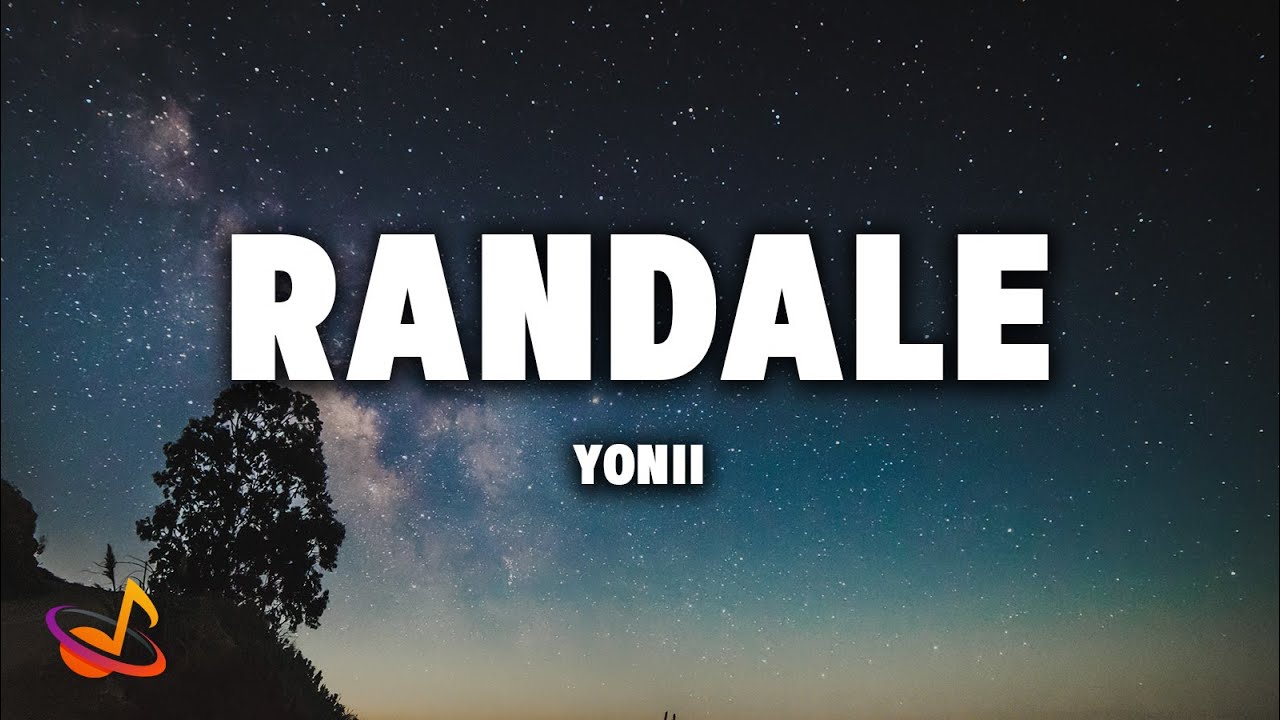 YONII - RANDALE [Lyrics]