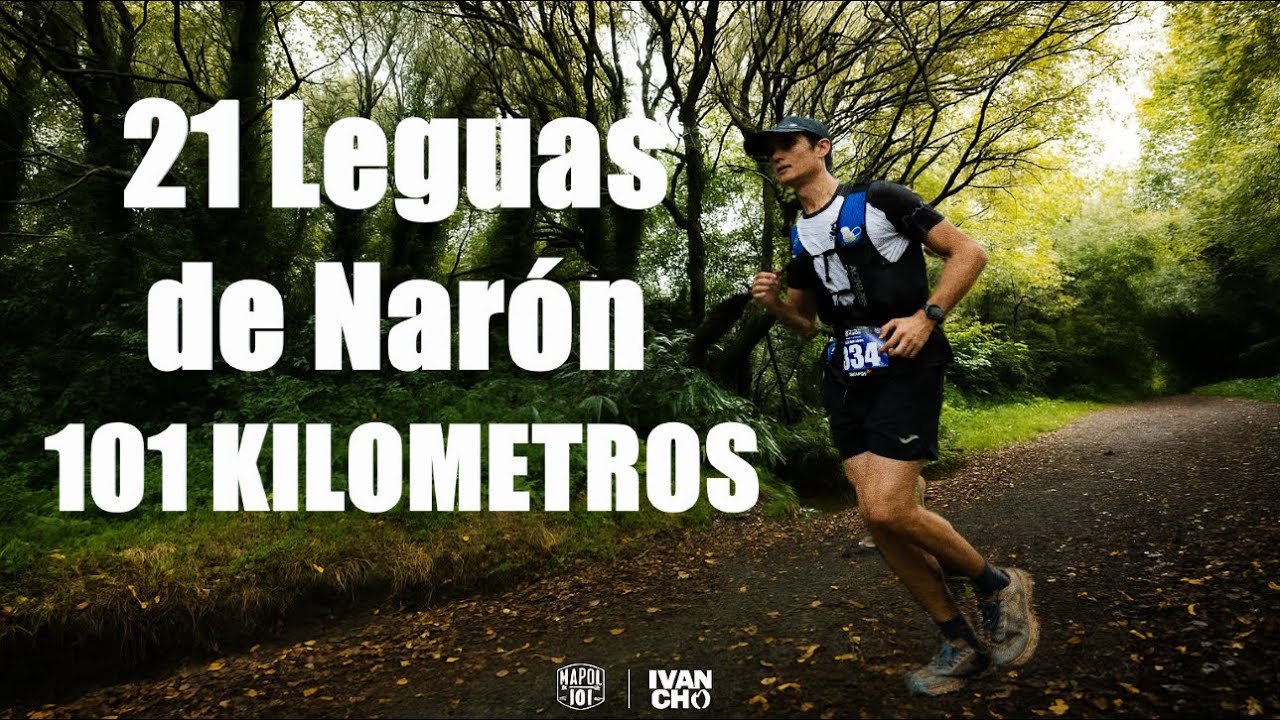 21 LEGUAS de NARÓN 2025 101KM CORRIENDO 