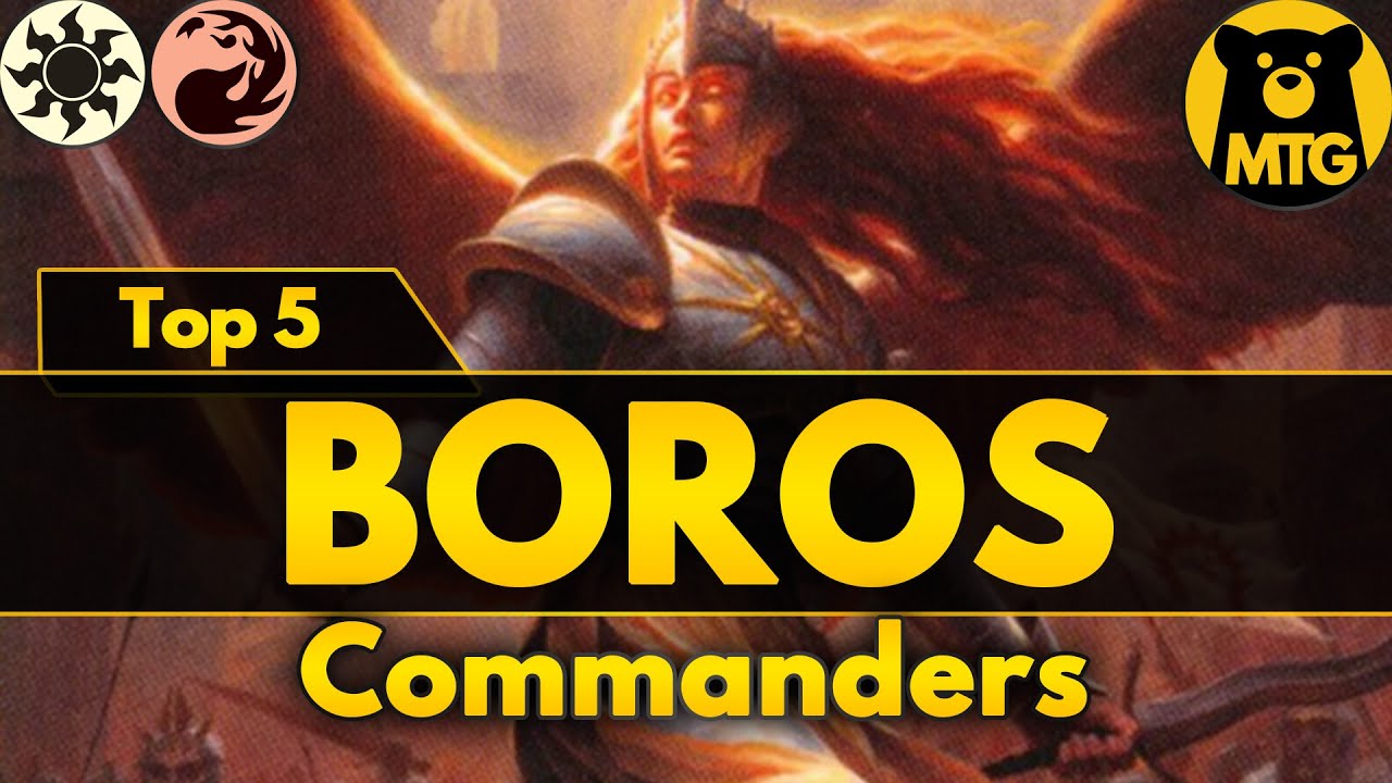 Top 5 Boros Commanders for Magic the Gathering