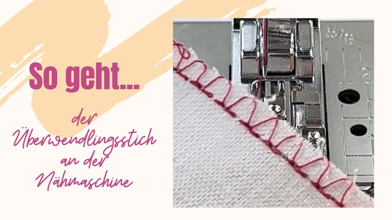 Überwendlingsstich an der Nähmaschine