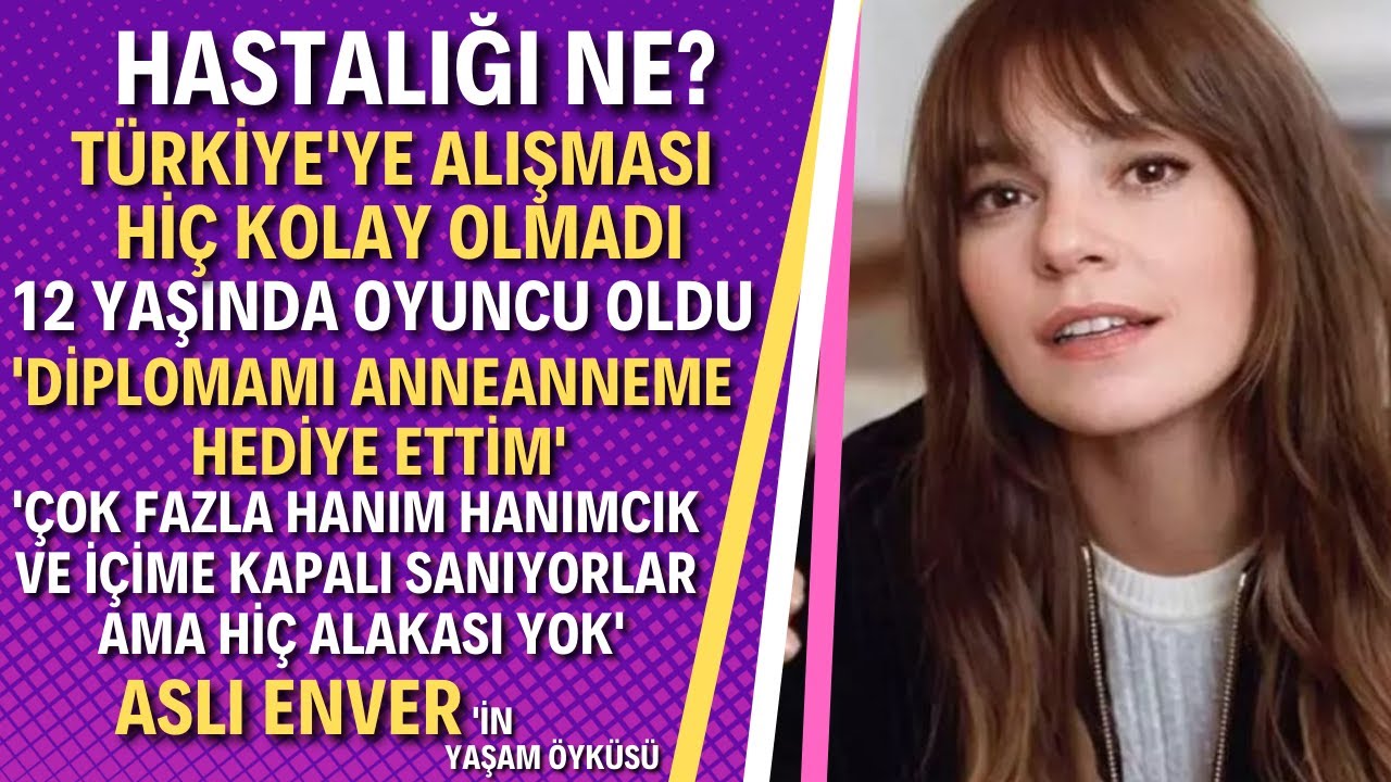 ASLI ENVER KİMDİR? Kavak Yelleri, Suskunlar, İstanbullu Gelin ve Nicesinin Yıldızı Aslında Kim?