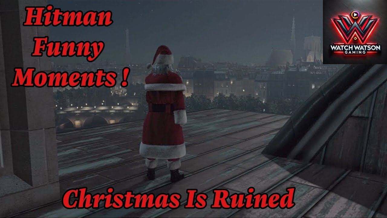 Hitman Funny Moments! - #1 - CHRISTMAS IS RUINED
