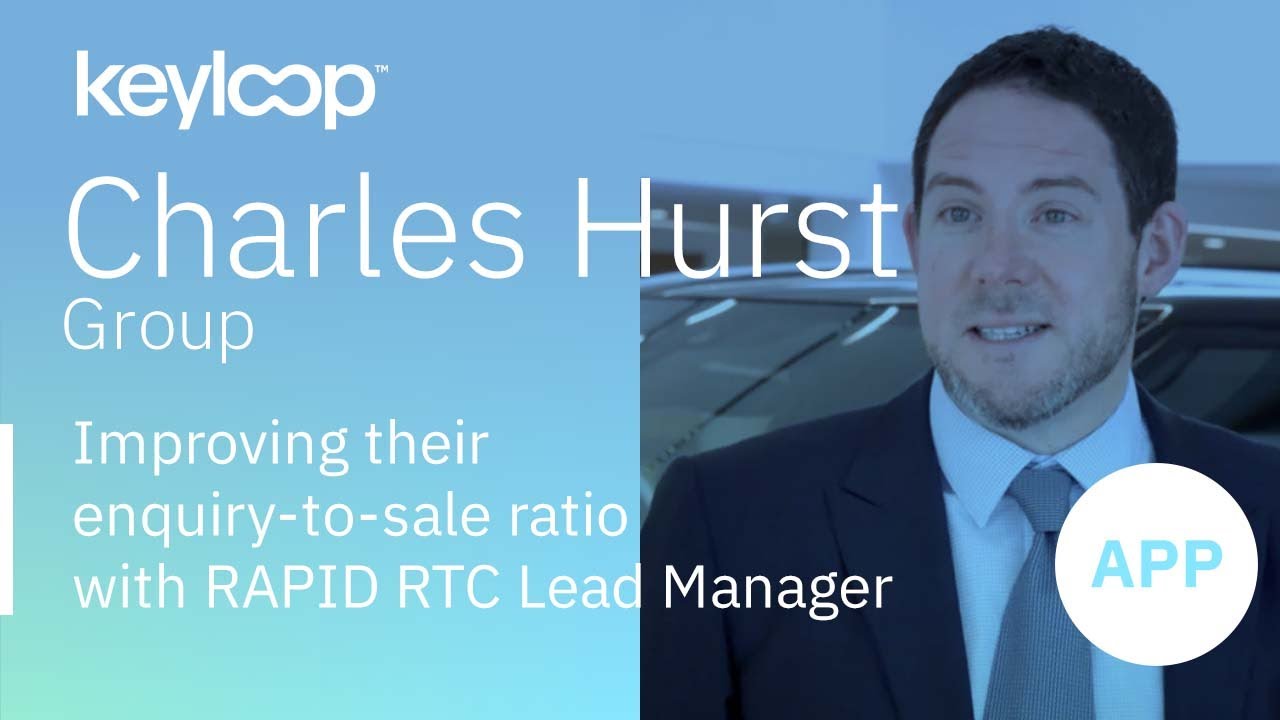 Charles Hurst Group - RAPID RTC Lead Manager - Improving their enquiry-to-sale ratio