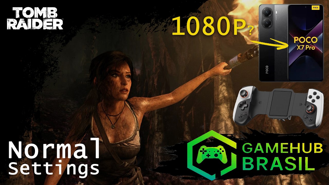 TOMB RAIDER 2013 | GameHub Brasil v2.0 | POCO X7 Pro | 1080p Normal Settings