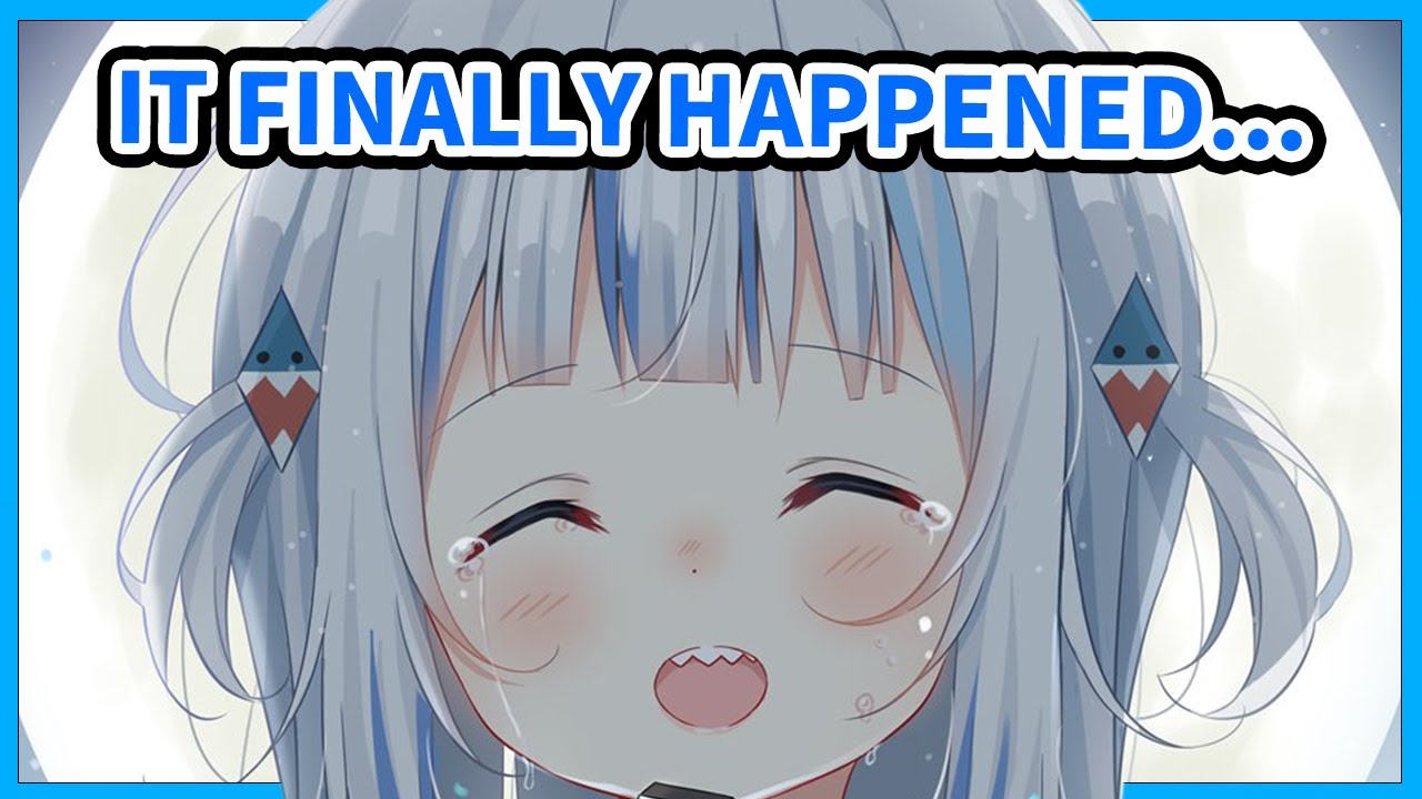 Gura overcome with Emotions being a Vtuber【Gawr Gura / HololiveEN】